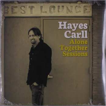 LP Hayes Carll: Alone Together Sessions 596524