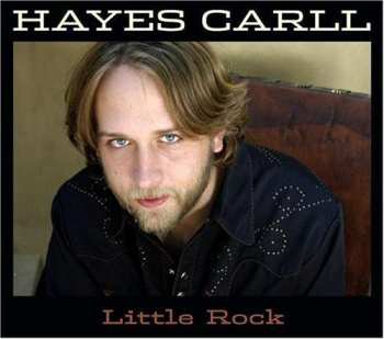 Album Hayes Carll: Little Rock