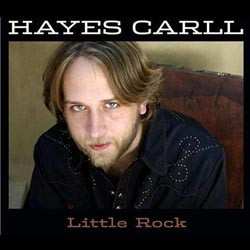 CD Hayes Carll: Little Rock 607154