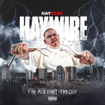 Haystak: Haywire