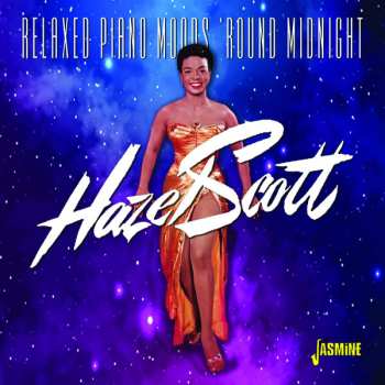 Album Hazel Scott: Relaxed Piano Moods 'Round Midnight