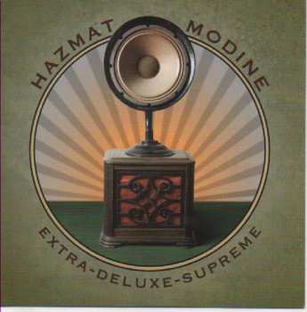 CD Hazmat Modine: Extra-Deluxe-Supreme 101616