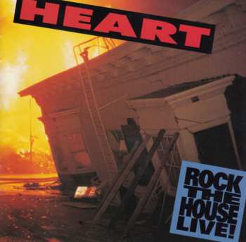 Album Heart: Rock The House Live!