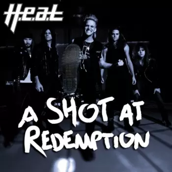 H.E.A.T: A Shot At Redemption