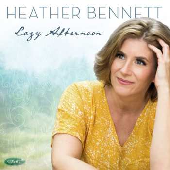 Album Heather Bennett: Lazy Afternoon