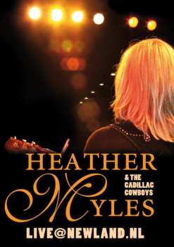 DVD Heather Myles And The Cadillac Cowboys: Live@newland.nl 626839