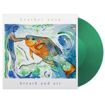 LP Heather Nova: Breath And Air (green Transparent Vinyl) 642909