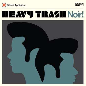 Album Heavy Trash: Noir!