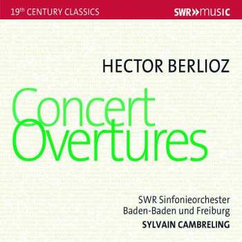 Album Hector Berlioz: Concert Overtures