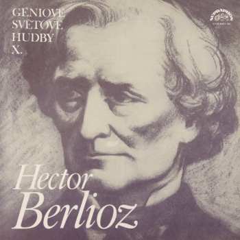 2LP Hector Berlioz: Géniové Světové Hudby X. 569149