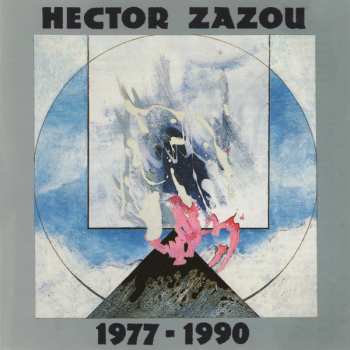 Hector Zazou: 1977 - 1990