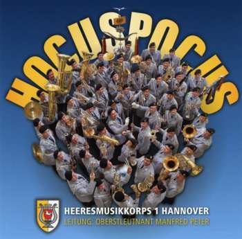 Album Heeresmusikkorps Hannover: Hocuspocus