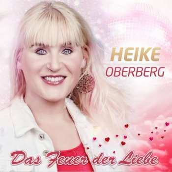 Album Heike Oberberg: Das Feuer Der Liebe