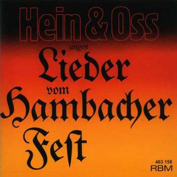 Album Hein Und Oss: Hein & Oss Singen Lieder Vom Hambacher Fest