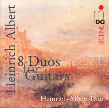 CD Heinrich Albert: 8 Duos For Guitars 564545