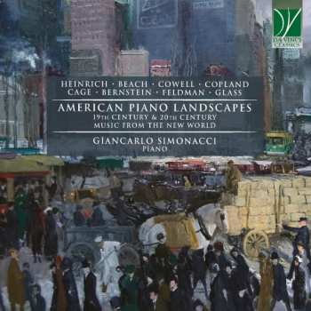 Philip Glass: American Piano Landscapes (19th Century & 20th Century Music From The New World)