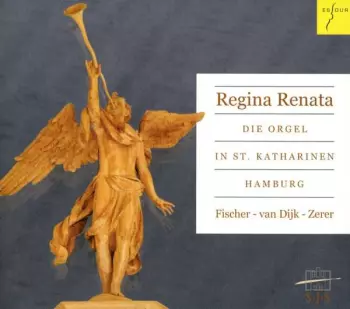 Regina Renata - Die Orgel In St.katharinen Hamburg