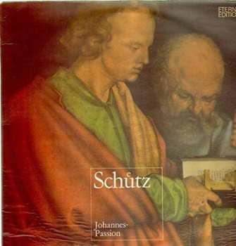 LP Heinrich Schütz: Johannes-Passion 560474