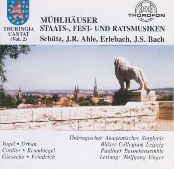 Heinrich Schütz: Mühlhäuser Staats-, Fest- Und Ratsmusiken