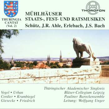 CD Heinrich Schütz: Mühlhäuser Staats-, Fest- Und Ratsmusiken 588780