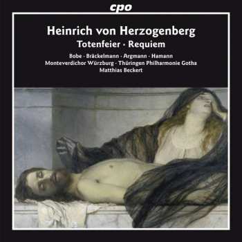 2SACD Heinrich Von Herzogenberg: Totenfeier • Requiem 476783