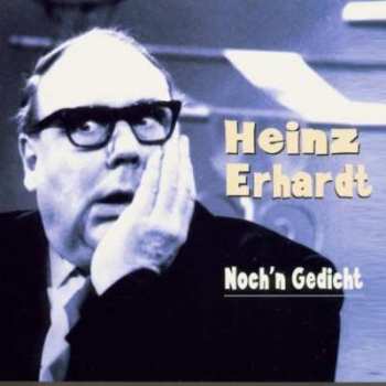 Heinz Erhardt: Noch'n Gedicht