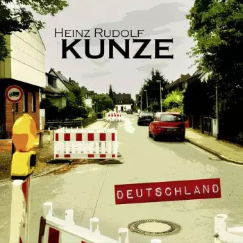 Heinz Rudolf Kunze: Deutschland