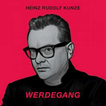 2CD Heinz Rudolf Kunze: Werdegang 233275