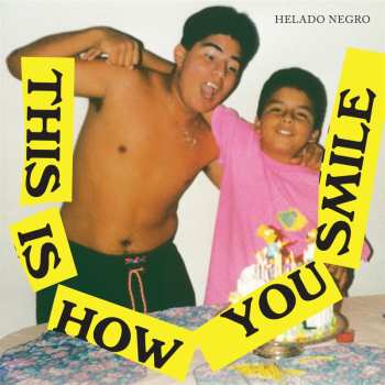 LP Helado Negro: This Is How You Smile (2024 Edition) 628775