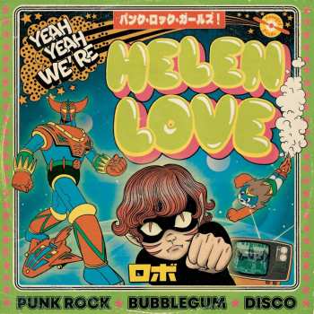 2CD Helen Love: Yeah Yeah We're Helen Love 595070