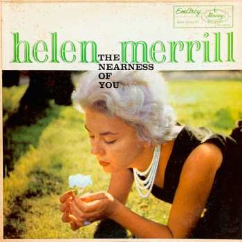 Helen Merrill: The Nearness Of You