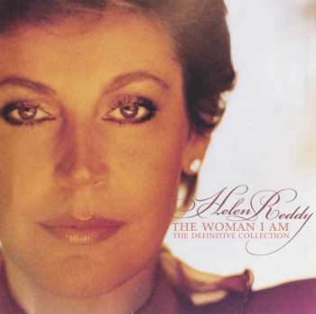 Album Helen Reddy: The Woman I Am: The Definitive Collection