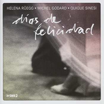 Album Michel Godard: Dias De Felicidad