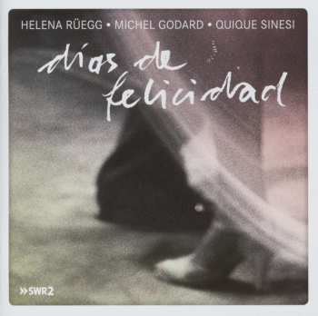 CD Michel Godard: Dias De Felicidad 518769