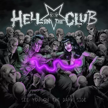 Hell In The Club: See You On The Dark Side