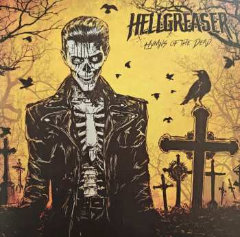 Hellgreaser: Hymns Of The Dead