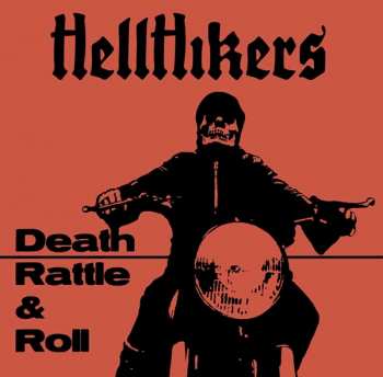 Album Hellhikers: Death Rattle & Roll