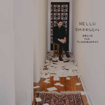 CD Hello Emerson: Above The Floorboards 558501