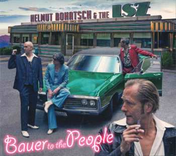 Album Helmut Bohatsch & The Lsz: Bauer To The People