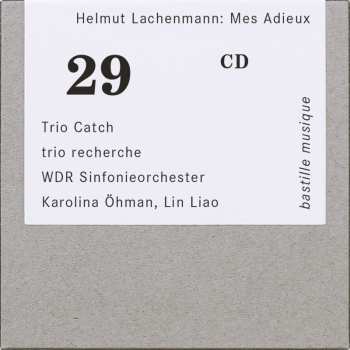 CD Helmut Lachenmann: Mes Adieux 627132