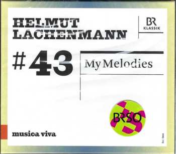 CD Helmut Lachenmann: My Melodies 627975