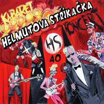 CD Helmutova Stříkačka: Kabaret 40 535383