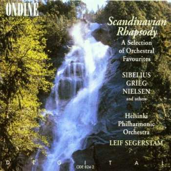 CD Helsinki Philharmonic Orchestra: Scandinavian Rhapsody (A Selection Of Orchestral Favourites) 629014