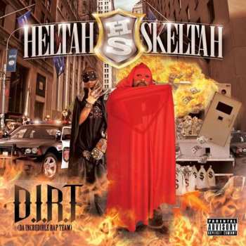 Album Heltah Skeltah: D.I.R.T. (Da Incredible Rap Team)