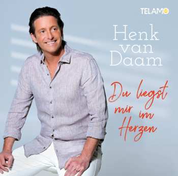 Album Henk van Daam: Du Liegst Mir Im Herzen