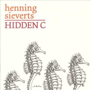 Album Henning Sieverts: Hidden C