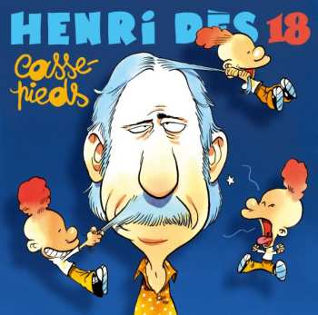 Album Henri Des: Casse Pieds