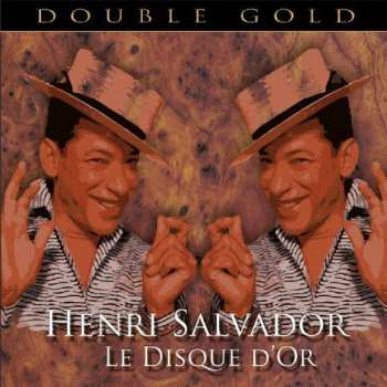 Album Henri Salvador: Le Disque D'or