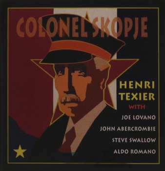 CD Henri Texier: Colonel Skopje 617207