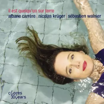 Albane Carrere - Il Est Quelqu'un Sur Terre